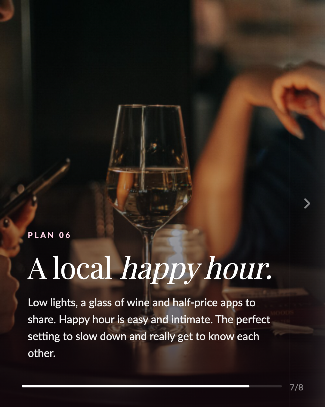 Plan 06. A local happy hour.